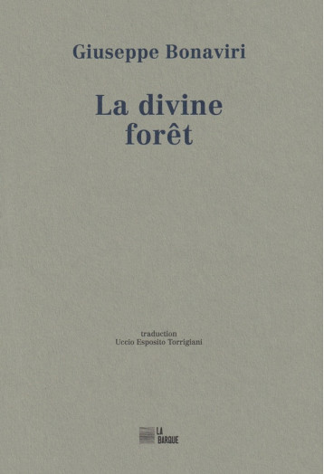 LA DIVINE FORET - BONAVIRI - BARQUE