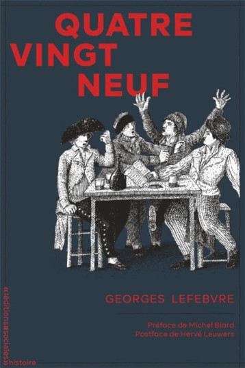 QUATRE-VINGT-NEUF - LEFEBVRE/BIARD - SOCIALES