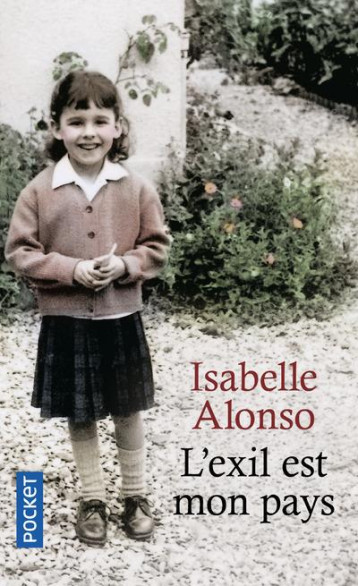 L'EXIL EST MON PAYS - ALONSO  ISABELLE - POCKET