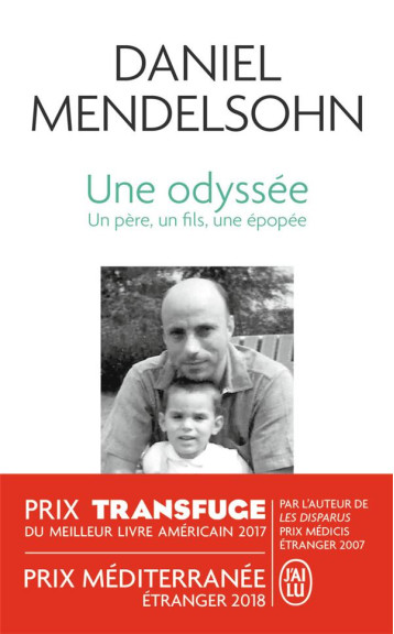 UNE ODYSSEE  -  UN PERE, UN FILS, UNE EPOPEE - MENDELSOHN DANIEL - J'AI LU