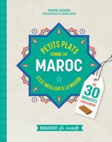 PETITS PLATS COMME AU MAROC EN 30 MINUTES SEULEMENT - XXX - MARABOUT