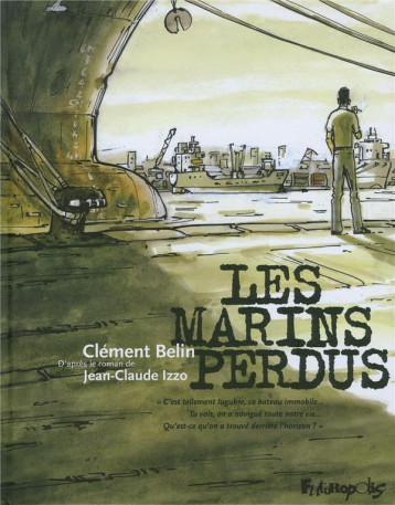 LES MARINS PERDUS - BELIN CLEMENT - GALLISOL