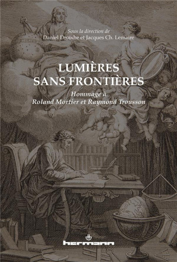 LUMIERES SANS FRONTIERES : HOMMAGE A ROLAND MORTIER ET RAYMOND TROUSSON - DROIXHE, DANIEL - Hermann