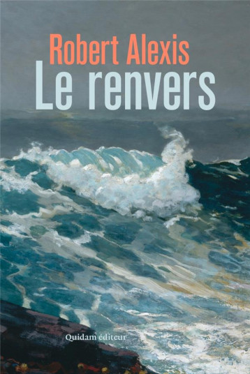 LE RENVERS - ROBERT ALEXIS - QUIDAM