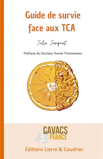 GUIDE DE SURVIE FACE AUX TCA - ILLUSTRATIONS, COULEUR - JUNQUET, JULIE - BOOKS ON DEMAND