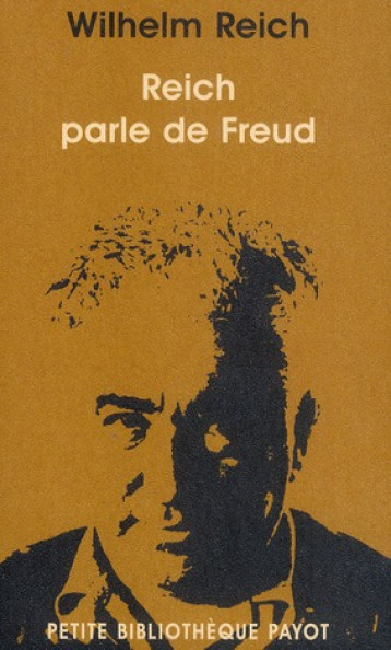 REICH PARLE DE FREUD - EISSLER KURT ROBERT - PAYOT POCHE