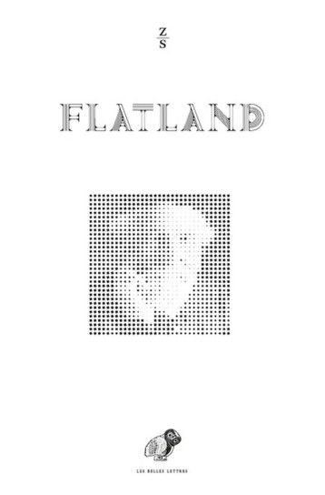 FLATLAND : FANTAISIE EN PLUSIEURS DIMENSIONS - ABBOTT - BELLES LETTRES