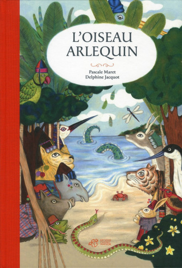 L'OISEAU ARLEQUIN - MARET PASCALE - THIERRY MAGNIER