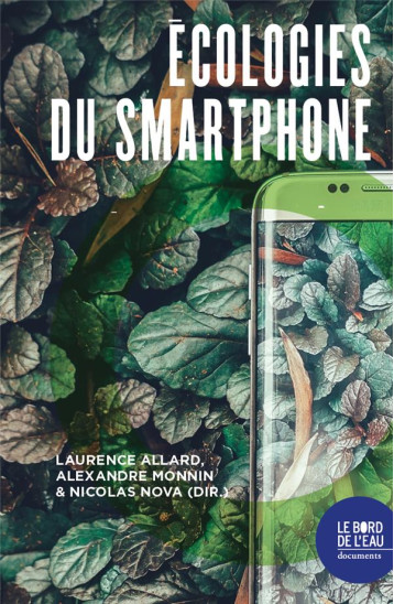 ECOLOGIES DU SMARTPHONE - ALLARD/MONNIN - BORD DE L EAU