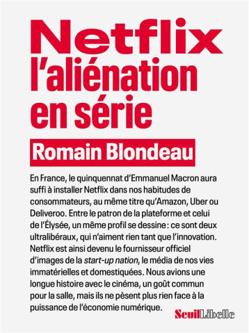 NETFLIX, L'ALIENATION EN SERIE - ROMAIN BLONDEAU - SEUIL