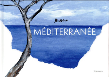 MEDITERRANEE - BAUDOIN EDMOND - Gallimard-Jeunesse