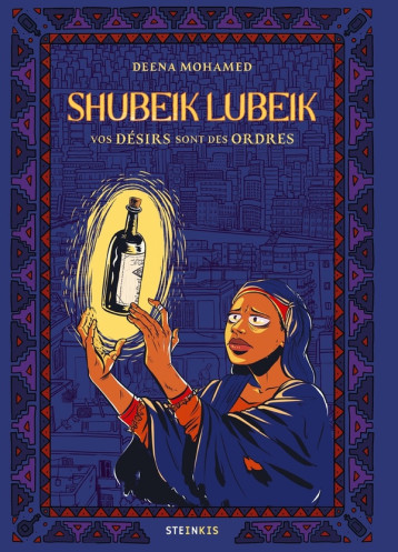 SHUBEIK LUBEIK : VOS DESIRS SONT DES ORDRES - MOHAMED DEENA - STEINKIS