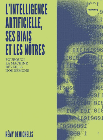 L'INTELLIGENCE ARTIFICIELLE, SES BIAIS ET LES NOTRES - DEMICHELIS - BLACKLEPHANT