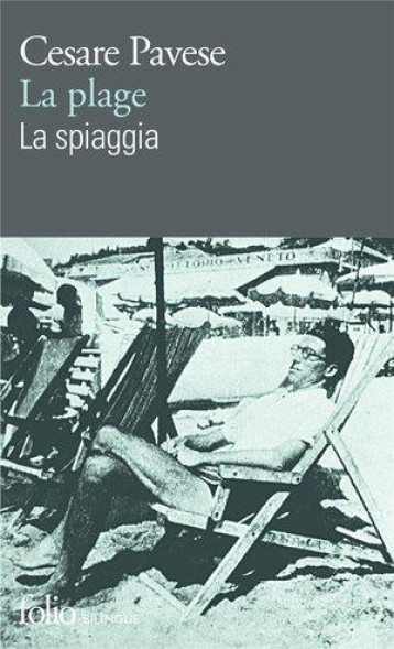 LA PLAGE/LA SPIAGGIA - PAVESE CESARE - GALLIMARD