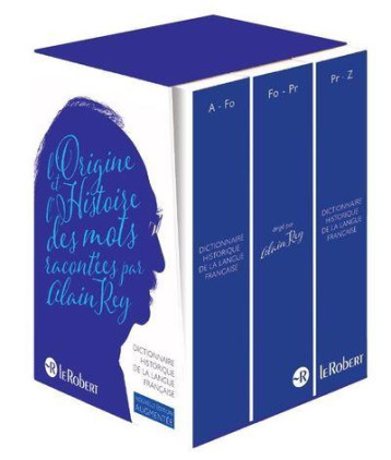 DICTIONNAIRE HISTORIQUE DE LA LANGUE FRANCAISE - COFFRET 3 VOLUMES - NOUVELLE EDITION AUGMENTEE - COLLECTIF - LE ROBERT