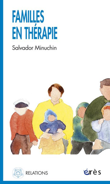 FAMILLES EN THERAPIE - MINUCHIN SALVADOR - EPEL