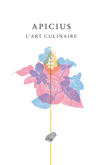 L'ART CULINAIRE - APICIUS - Belles lettres