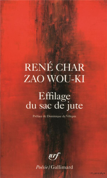 EFFILAGE DU SAC DE JUTE - ZAO WOU-KI - GALLIMARD