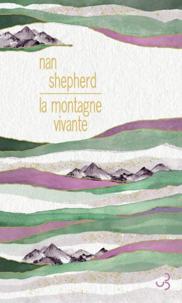 LA MONTAGNE VIVANTE - SHEPHERD NAN - BOURGOIS