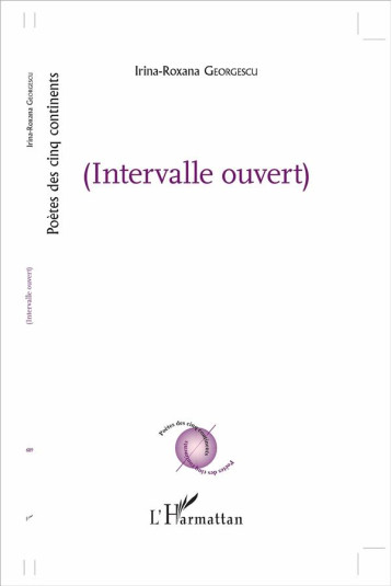 INTERVALLE OUVERT - GEORGESCU, IRINA-ROXANA - L'HARMATTAN