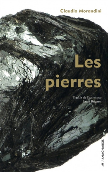 LES PIERRES - MORANDINI CLAUDIO - ANACHARSIS