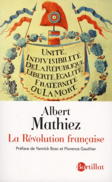 LA REVOLUTION FRANCAISE - MATHIEZ, ALBERT - BARTILLAT