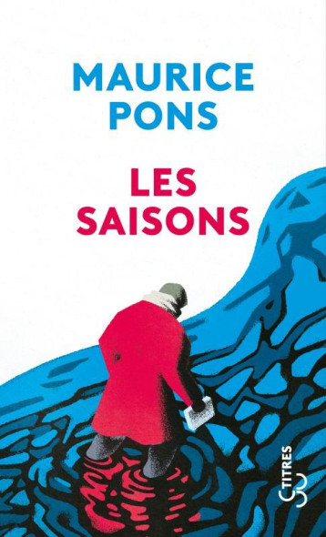 LES SAISONS - PONS MAURICE - BOURGOIS