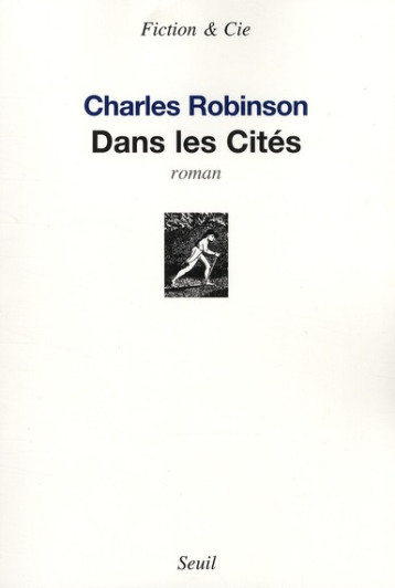 DANS LES CITES - ROBINSON, CHARLES - SEUIL