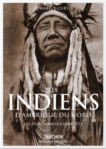 LES INDIENS D'AMERIQUE DU NORD. LES PORTFOLIOS COMPLETS - CURTIS EDWARD S. - Taschen