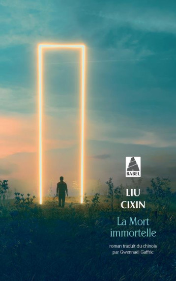 LE PROBLEME A TROIS CORPS TOME 3 : LA MORT IMMORTELLE - CIXIN  LIU  - ACTES SUD