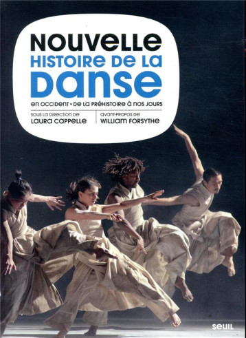 NOUVELLE HISTOIRE DE LA DANSE EN OCCIDENT - DE LA PREHISTOIRE A NOS JOURS - CAPPELLE/COLLECTIF - SEUIL