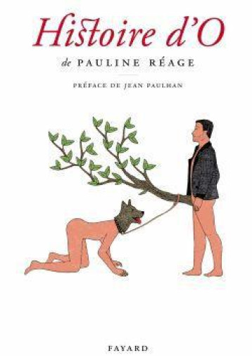 HISTOIRE D'O, PRECEDE DE - REAGE PAULINE - FAYARD