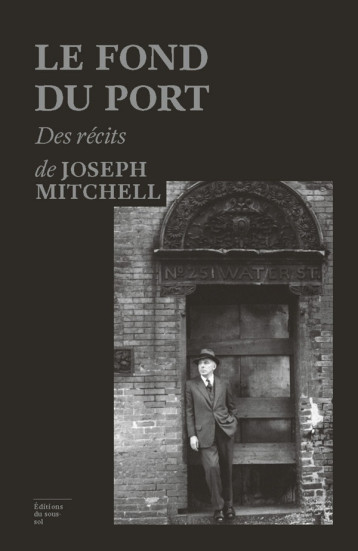 FEUILLETON NON FICTION LE FOND DU PORT - MITCHELL J Q. - SOUS SOL