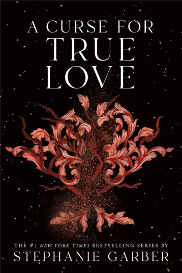 A CURSE FOR TRUE LOVE - GARBER  STEPHANIE - NC