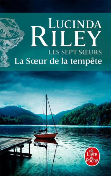 LES SEPT SOEURS TOME 2 : LA SOEUR DE LA TEMPETE - RILEY  LUCINDA - LGF/Livre de Poche