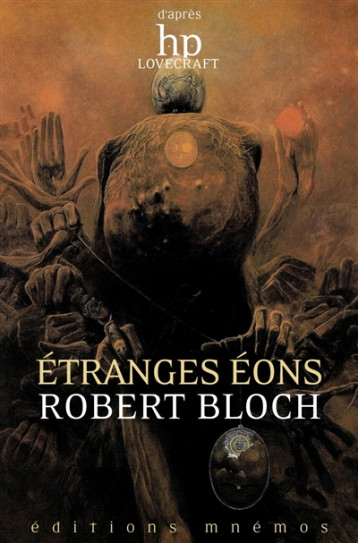 ETRANGES EONS - BLOCH ROBERT - MNEMOS