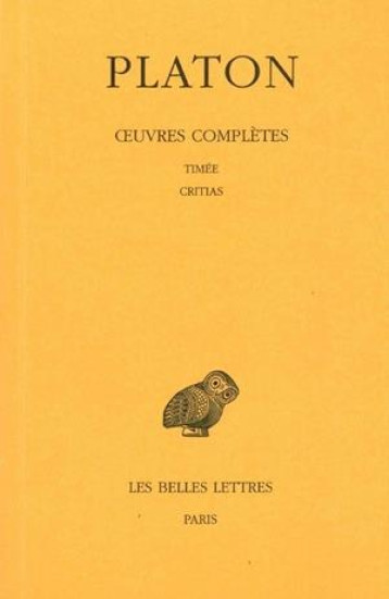 OEUVRES COMPLETES. TOME X: TIMEE - CRITIAS - PLATON - BELLES LETTRES