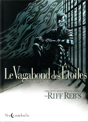 LE VAGABOND DES ETOILES T02 - REB-SRIFF/REB-S RIFF - Soleil Productions