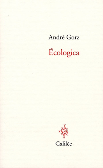 ECOLOGICA - GORZ ANDRE - GALILEE