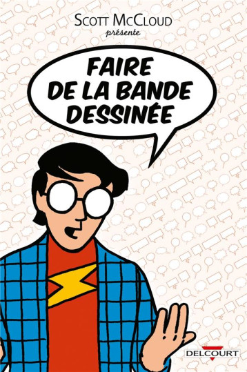 FAIRE DE LA BANDE DESSINEE - MCCLOUD-S - DELCOURT