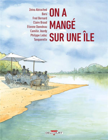 ON A MANGE SUR UNE ILE - ONE-SHOT - ON A MANGE SUR UNE ILE - DAVODEAU ETIENNE - DELCOURT