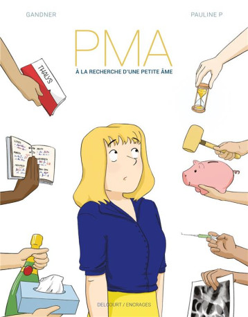 PMA - ONE-SHOT - PMA A LA RECHERCHE D'UNE PETITE AME - GANDNER/P - DELCOURT