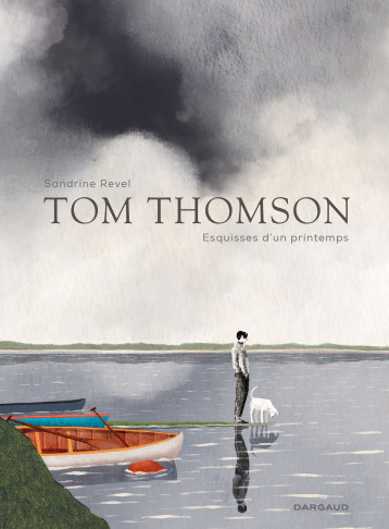 Tom Thomson, esquisses du printemps - Revel Sandrine Revel Sandrine, Revel Sandrine  - DARGAUD