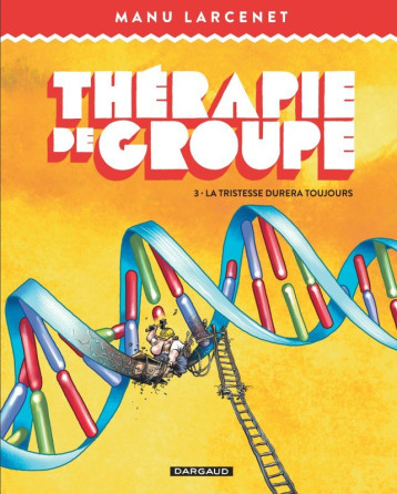 Thérapie de groupe - Tome 3 - La tristesse durera toujours - Larcenet Manu Larcenet Manu, Larcenet Manu  - DARGAUD