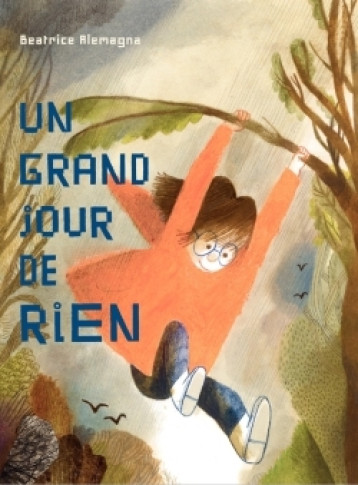 Un grand jour de rien - Alemagna Béatrice - ALBIN MICHEL