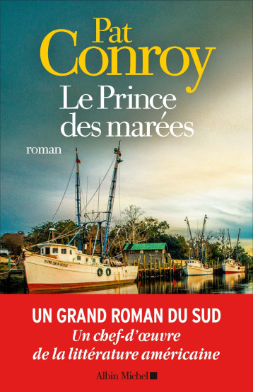 Le Prince des marées - Conroy Pat, Cartano Françoise - ALBIN MICHEL