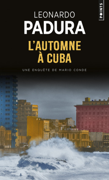 L'Automne à Cuba - Padura Léonardo - POINTS