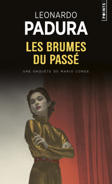 Les Brumes du passé - Padura Léonardo - POINTS