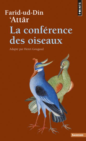 La Conférence des oiseaux - Attar Farid-ud-Din' - POINTS