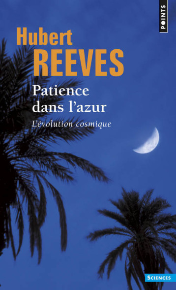 Patience dans l'azur - Reeves Hubert - POINTS